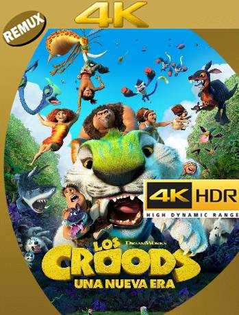 Los Croods 2: Una Nueva Era (2020) Remux 4K HDR Latino [GoogleDrive] Ivan092