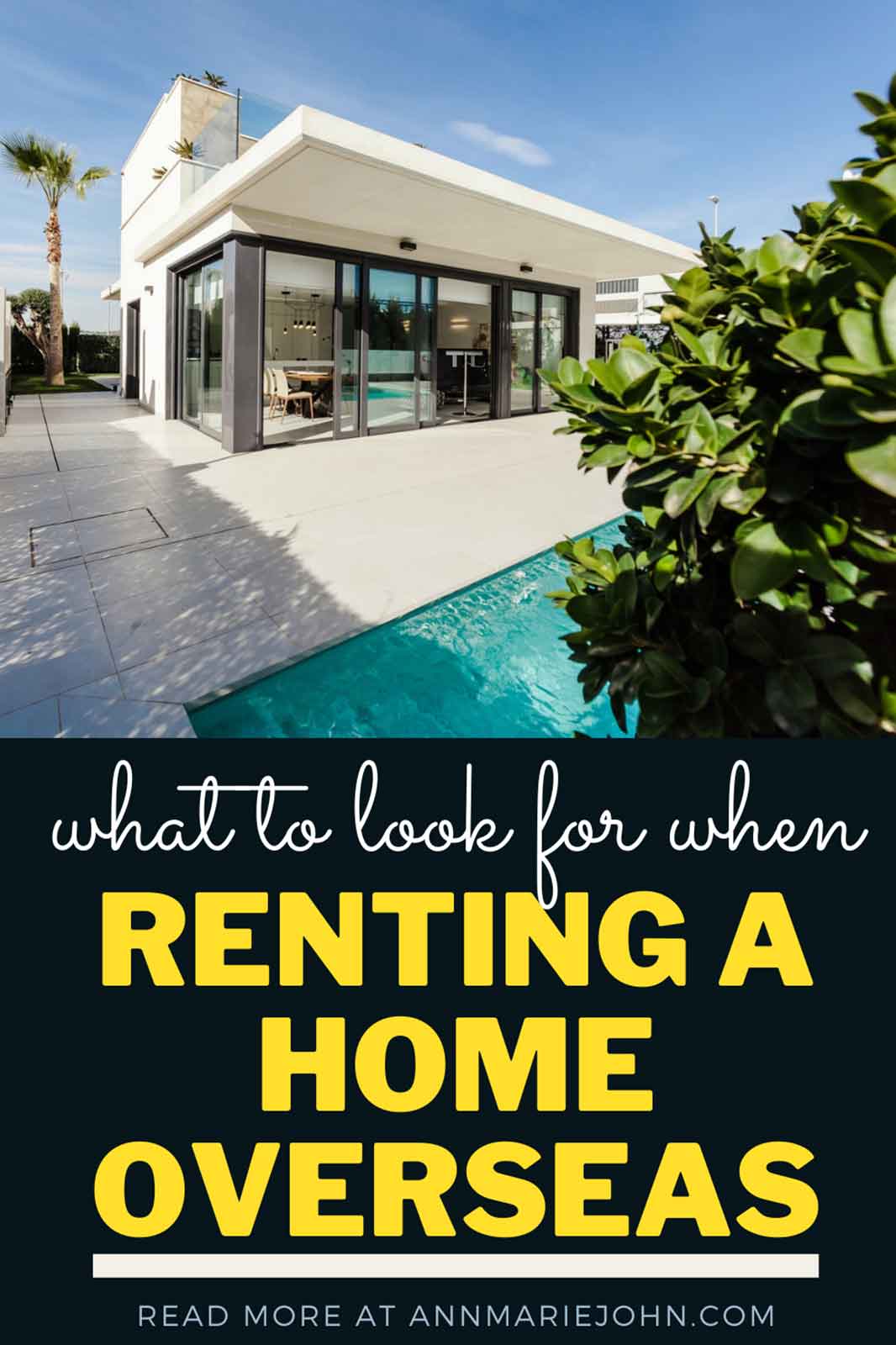 What To Look For When Renting A Home Overseas