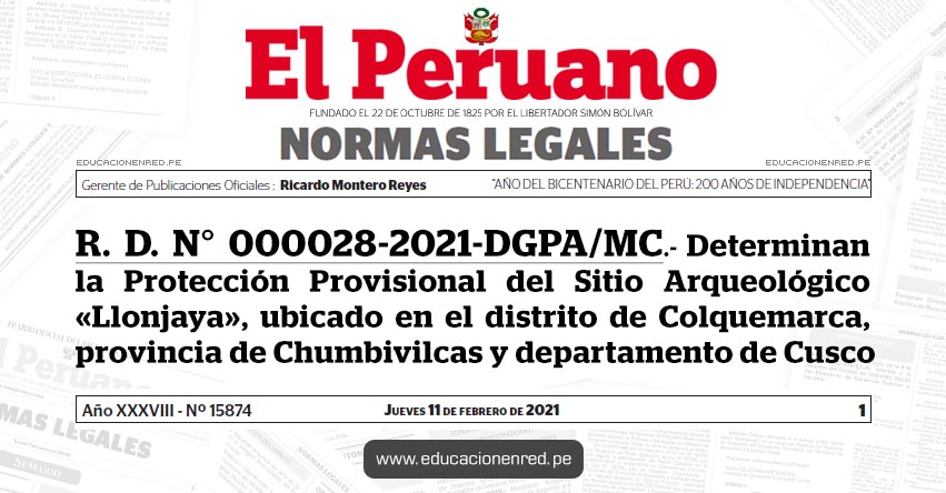 R. D. N° 000028-2021-DGPA/MC.- Determinan la Protección Provisional del Sitio Arqueológico «Llonjaya», ubicado en el distrito de Colquemarca, provincia de Chumbivilcas y departamento de Cusco R. D. N° 000028-2021-DGPA/MC.- Determinan la Protección Provisional del Sitio Arqueológico «Llonjaya», ubicado en el distrito de Colquemarca, provincia de Chumbivilcas y departamento de Cusco