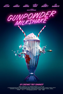 Gunpowder Milkshake 2021 on Theater: Release Date, Trailer, Starring and more