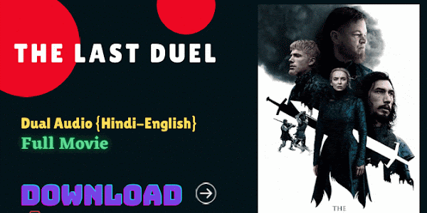 The Last Duel 2021 Full Movie Download in Hindi HDRip