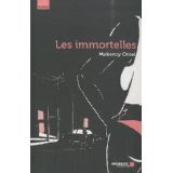Makenzy Orcel , "Les immortelles", Mémoire d'encrier.