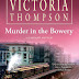 Guest Blog by Victoria Thompson and Review and Giveaway of Murder in the Bowery