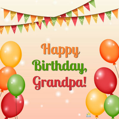Best  Birthday Wishes for Grandpa to Send