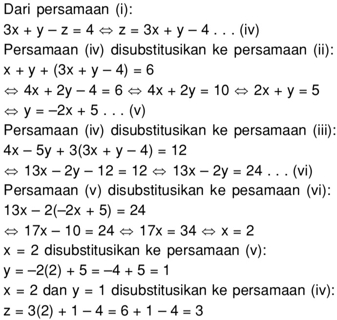 Selesaikan Sistem Persamaan Linear Tiga Variabel Berikut 3x Y Z 4 X Y Z 6 4x 5 Y 3z 12 Mas Dayat