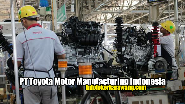 Lowongan Kerja PT. Toyota Motor Manufacturing Indonesia