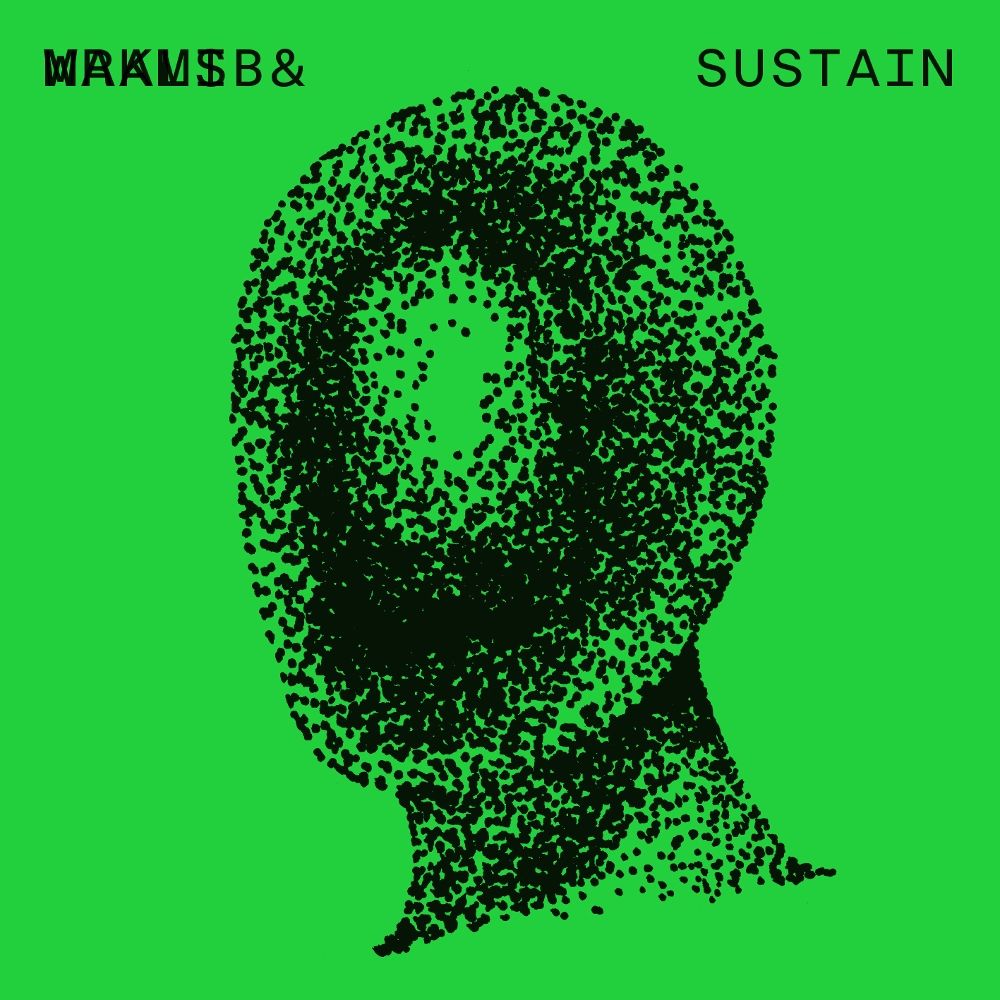 Maalib & WRKMS – SUSTAIN