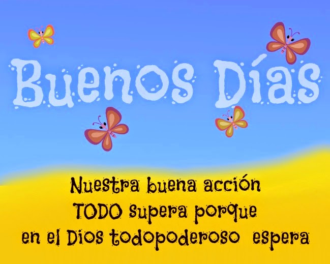 Buenos Días Amiga, Amigos. Buen Día. Dedicatoria para desear buenos días a los amigos, amigas del facebook, twitter, Postales, imágenes, tarjetas cristianas para compartir.  Buenos deseos del día