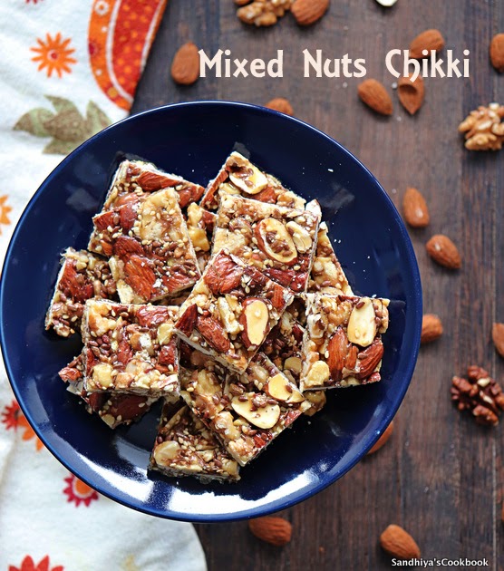 Sandhiya's Cookbook Mixed Nuts Chikki Dried Nuts Brittle