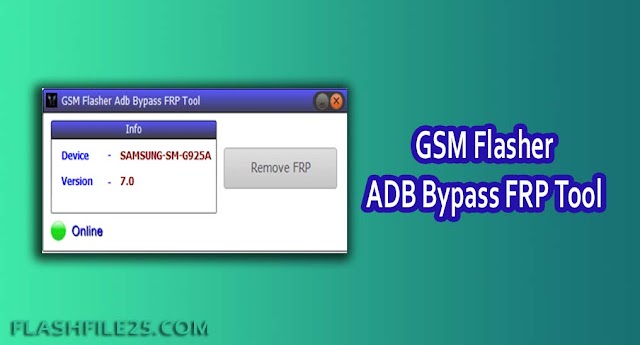 Free Download GSM Flasher ADB Bypass FRP Tool Setup