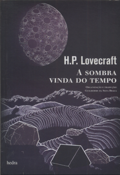 Resenha | A Sombra Vinda do Tempo de H. P. Lovecraft