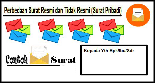 Perbedaan Surat Resmi dan Tidak Resmi Bahasa Indonesia 