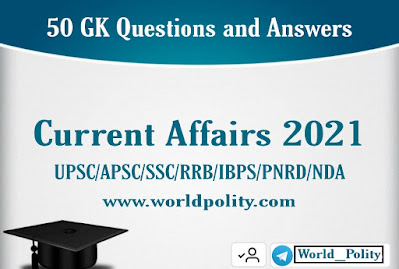 Daily Current Affairs for UPSC IAS Prelims 2021 in English - Daily Current Affairs GK Update