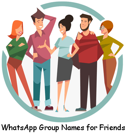 WhatsApp Group Names for Friends