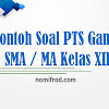 Contoh Soal PTS / UTS Semester Ganjil SMA MA Kelas 12