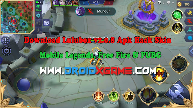 Download Lulubox v2.0.8 Apk Hack Skin [ Mobile Legends, Free Fire & PUBG Mobile ]