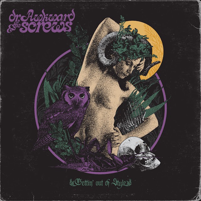 [Review] Dr.Awkward and The Screws - Getttin' Out of Style