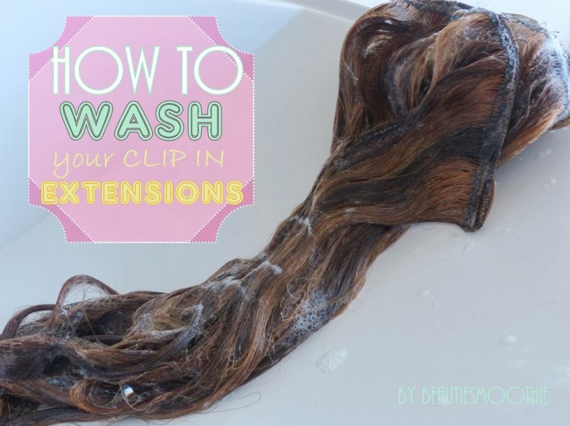 BeautieSmoothie HOW TO WASH CLIP IN HAIR EXTENSIONS TUTORIAL