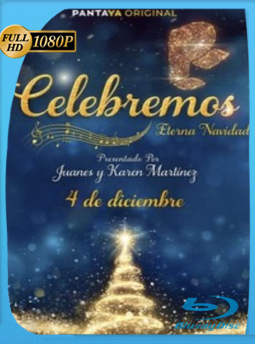 Celebremos: Eterna Navidad (2020) 1080P WEB-DL Latino [GoogleDrive] [tomyly]