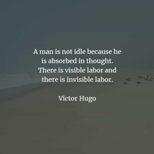 Famous quotes and sayings by Victor Hugo