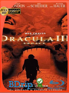 Dracula III: Legacy (2005) BDRIP 1080p Latino [GoogleDrive] SXGO