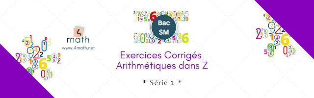 Arithmétiques  Bac 2 Sciences Mathématiques