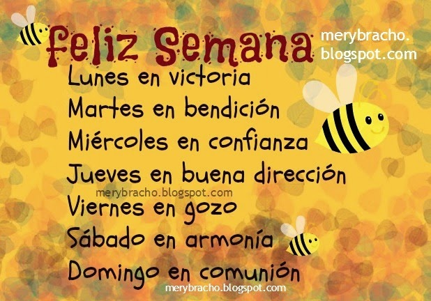 Feliz Semana de Victoria y Bendición. Que disfrutes de esta semana, lunes, martes, miércoles, jueves, viernes, Dios está contigo. Buenos deseos para inicio de semana. Postales tarjetas cristianas para amiga, familia, hermana, 