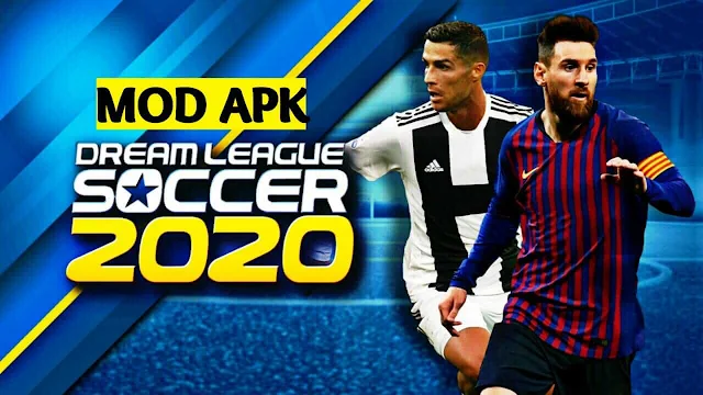 تحميل لعبة Dream League Soccer MOD  APK | أحدث إصدار 2020