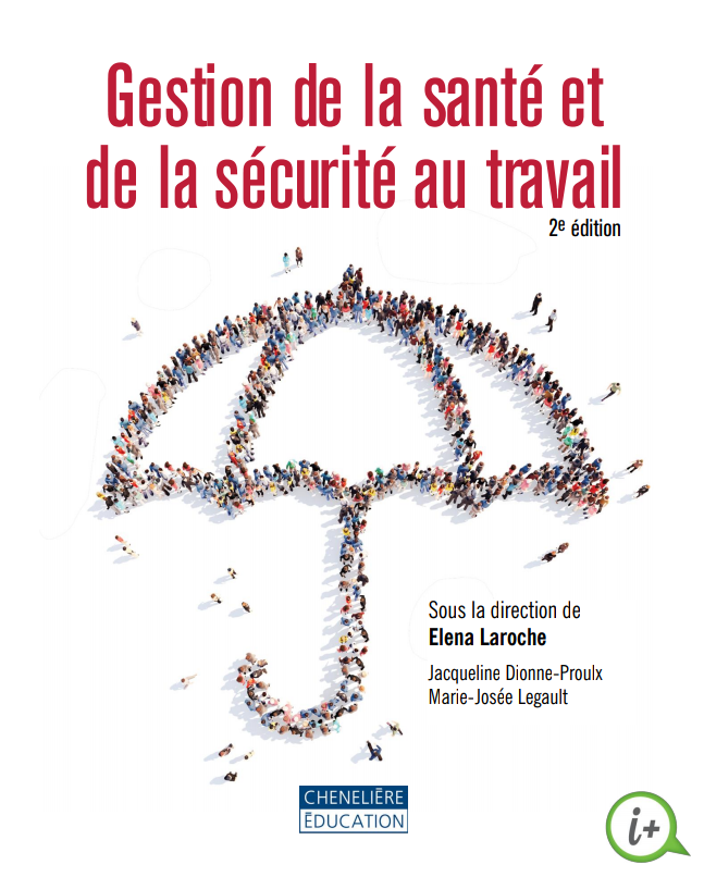 Gestion de la santé et de la sécurité au travail 2e édition Elena Laroche, Jacqueline Dionne