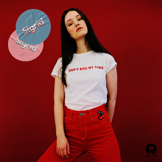 lirik Sigrid - Don't Kill My Vibe