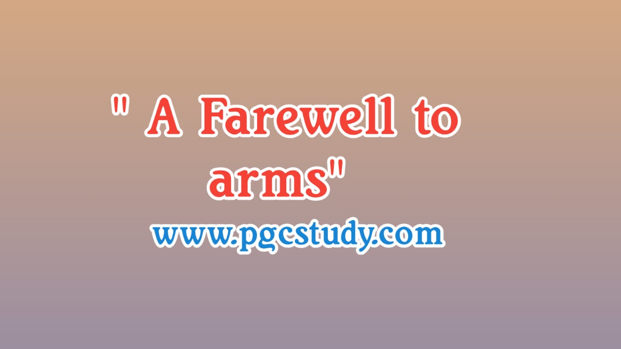 " A Farewell to Arms" important questions