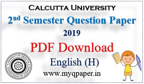 Calcutta University English Honours Question Paper 2019 Download Pdf B A 2nd Semester Cu