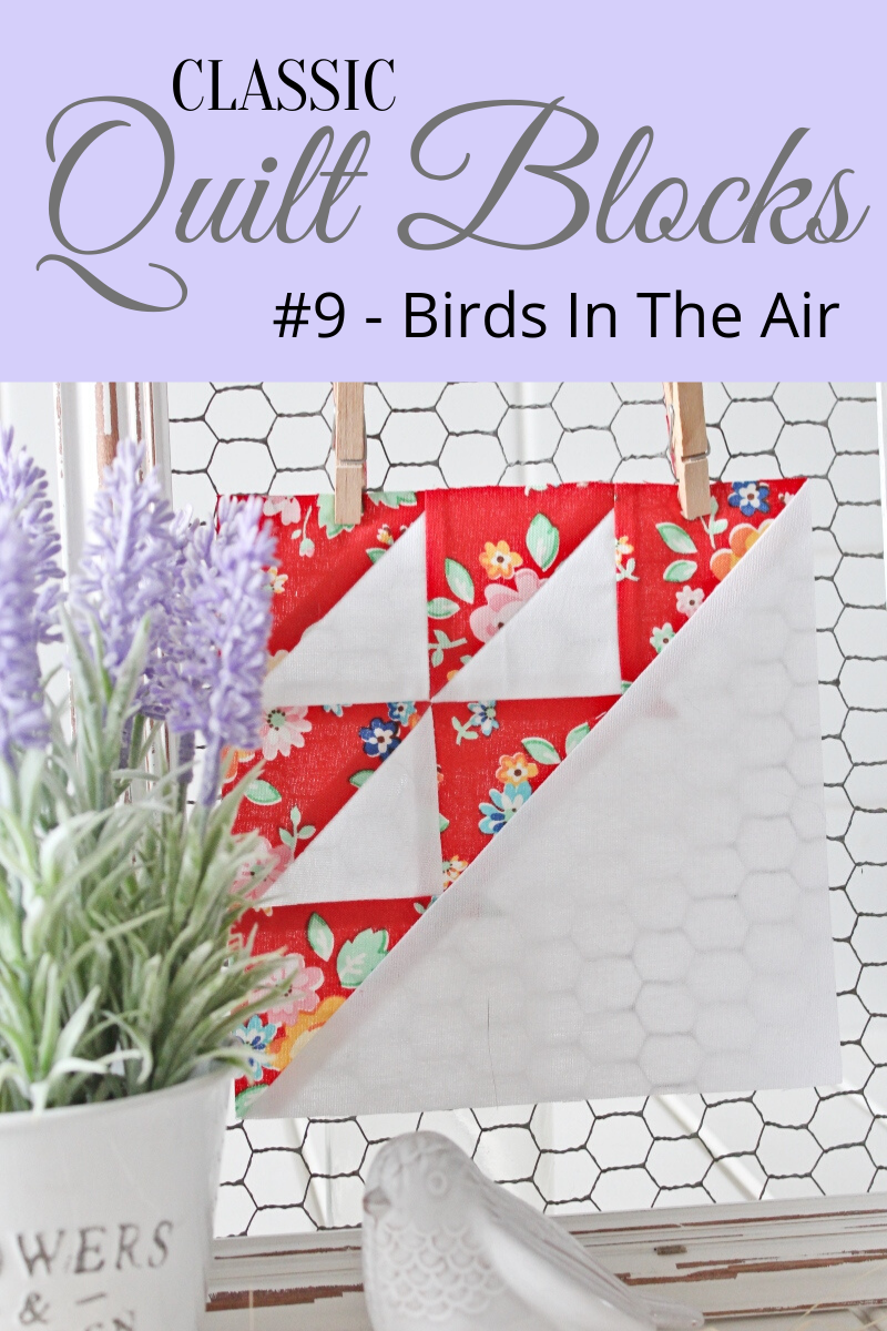 {Classic Quilt Blocks} Birds In The Air Week 2 of the Scrappy Birds
