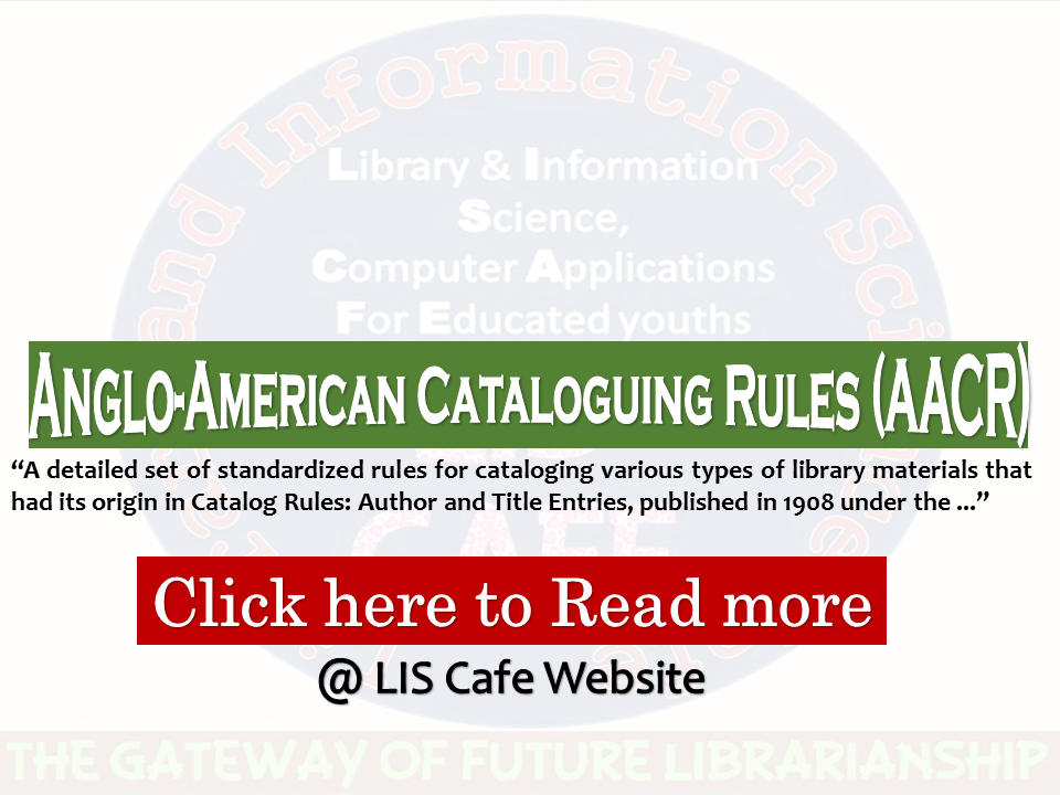 AngloAmerican Cataloguing Rules (AACR)