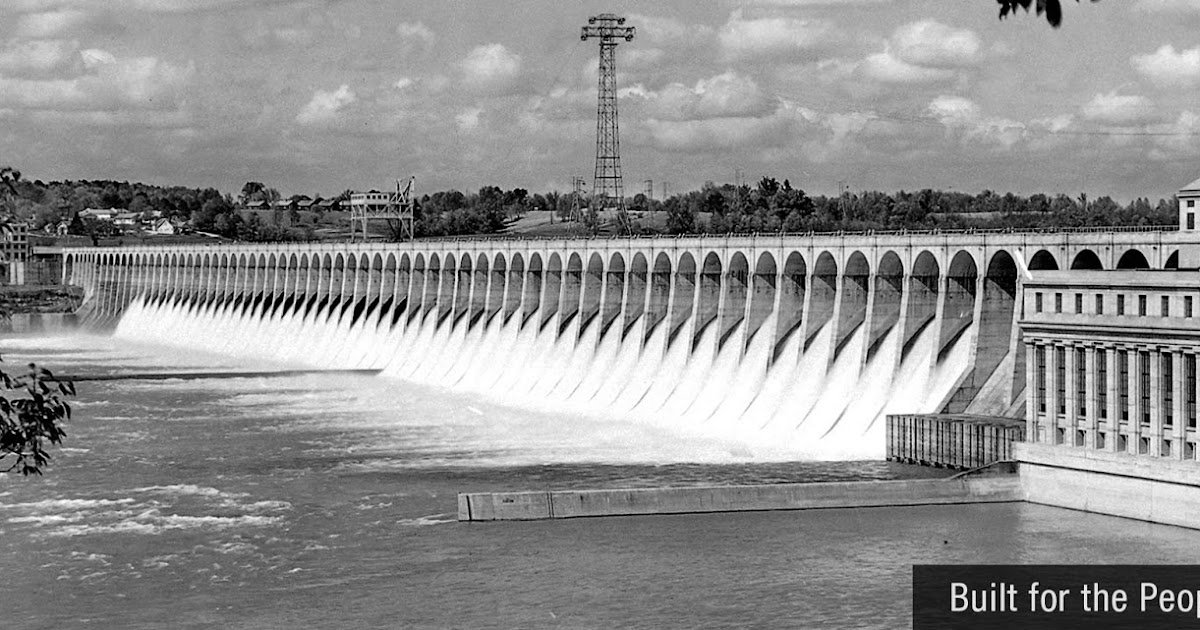 Industrial History 1924 TVA Wilson Dam and 1959 Lock at