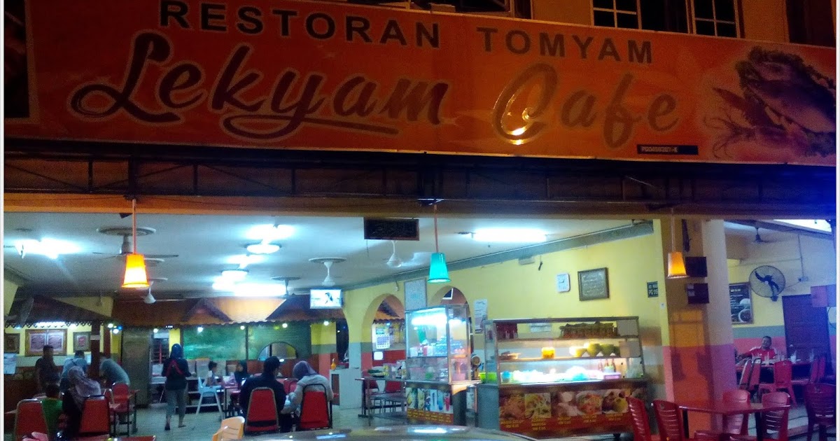 MaKaN JiKa SeDaP Restoran Tomyam Lekyam Cafe, Bertam Indah, Kepala Batas