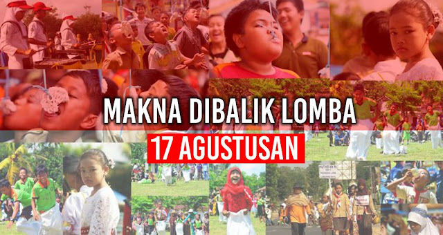 Makna Dibalik Lomba 17 Agustusan