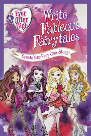 Ever After High Write Fableous Fairytales: Create Your Very Own Story Books