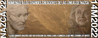 HOMENAJE A LOS GRANDES CREADORES DE LAS LÍNEAS DE NAZCA 14M2022