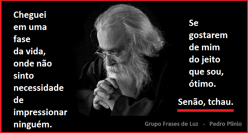 Resultado de imagem para frases sobre gostar da nossa vida