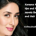 Kareena Kapoor Beauty tips and Flawless skin secrets for Glowing Skin and Hair