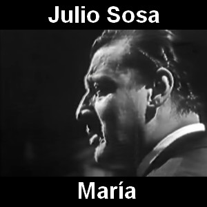 Julio Sosa - Maria