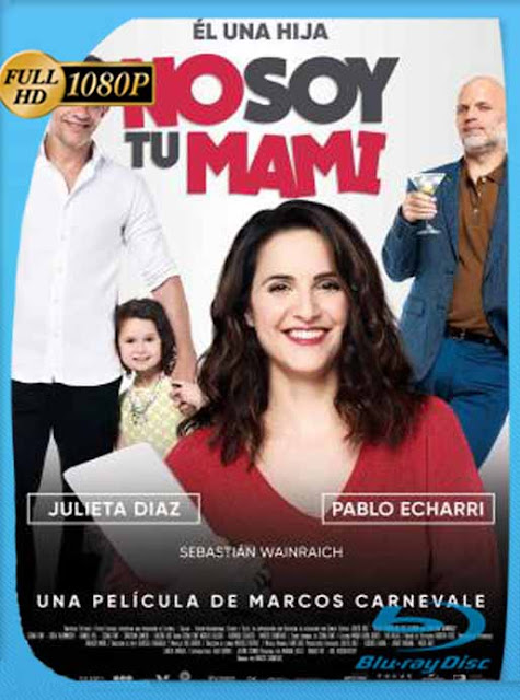 No soy tu mami (2019) HD [1080p] Latino [GoogleDrive] SXGO