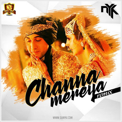 Channa Mereya (ADHM) – DJ NYK Future Bass Remix