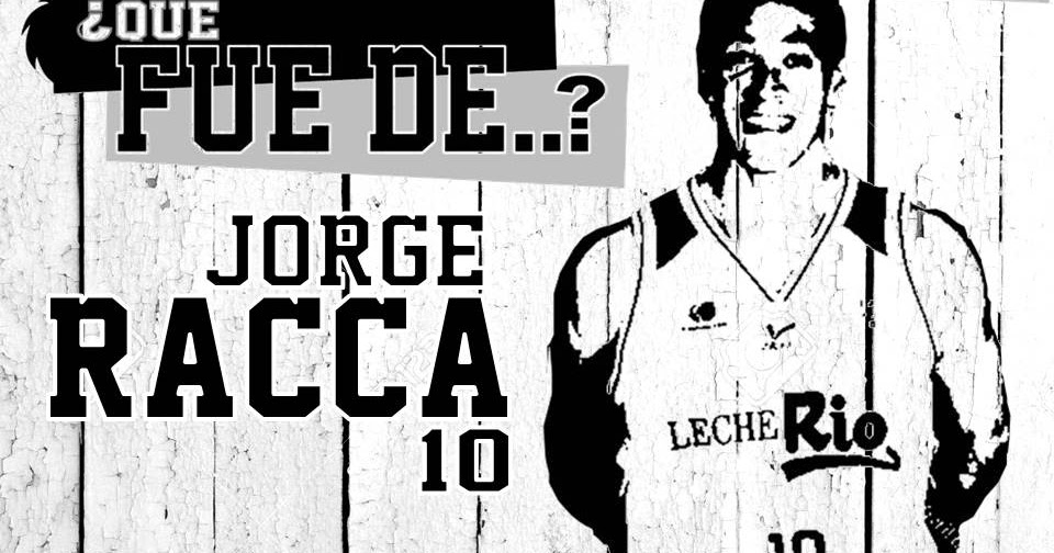 Breo Basquet ¿Qué fue de... Racca?
