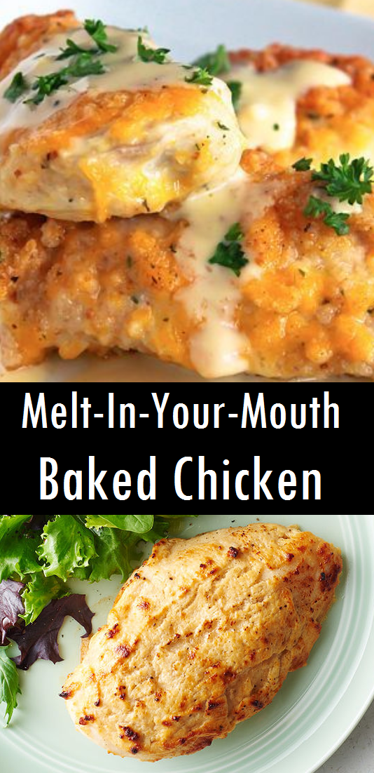 Melt-In-Your-Mouth Baked Chicken - Easy Recipes