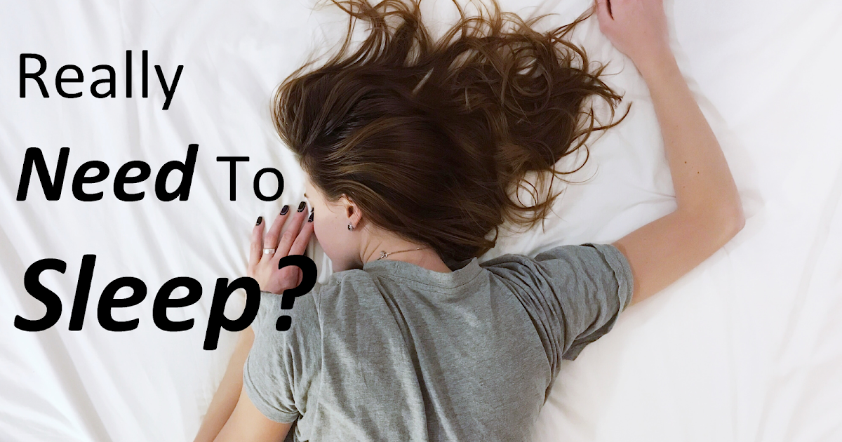 Why Do We Sleep? Do We Really Need To Sleep? Majestic Fact