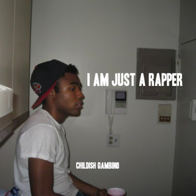 Childish Gambino, I Am Just a Rapper, mixtape, My Girls, New Prince, Bitch Look At Me Now, 49ers, I Love Clothes