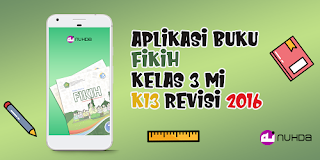 Aplikasi Buku Siswa Fikih Kelas 3 MI Kurikulum 2013 Revisi 2016