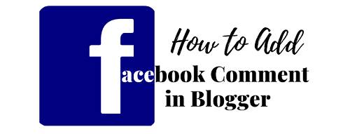 How to Add Facebook Comment in Blogger